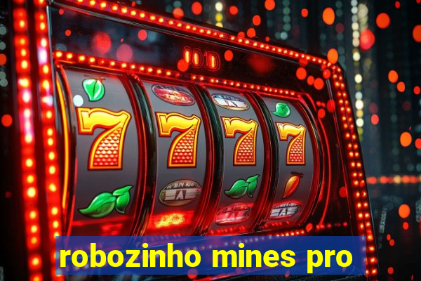 robozinho mines pro